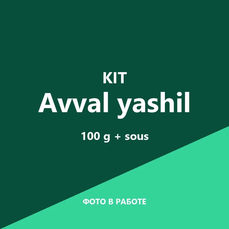 Kit «Avval yashil»